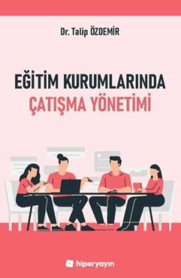 Eğitim Kurumlarında Çatışma Yönetimi - 1