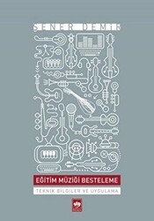 Eğitim Müziği Besteleme - Ötüken Neşriyat