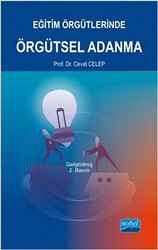 Eğitim Örgütlerinde Örgütsel Adanma - Nobel Akademik Yayıncılık