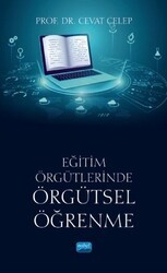 Eğitim Örgütlerinde Örgütsel Öğrenme - Nobel Akademik Yayıncılık