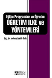 Eğitim Programları ve Öğretim - Öğretim İlke ve Yöntemleri - Pegem Akademi Yayıncılık