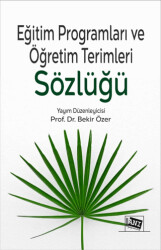 Eğitim Programları ve Öğretim Terimleri Sözlüğü - Anı Yayıncılık