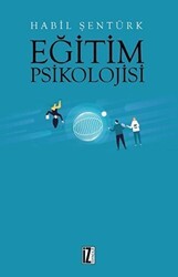 Eğitim Psikolojisi - İz Yayıncılık