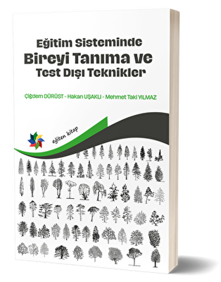 Eğitim Sisteminde Bireyi Tanıma ve Test Dışı Teknikler - 1