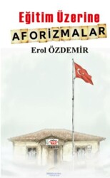 Eğitim Üzerine Aforizmalar - Mersin Global Yayıncılık