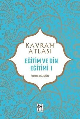 Eğitim ve Din Eğitimi 1 - Kavram Atlası - 1