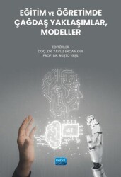 Eğitim ve Öğretimde Çağdaş Yaklaşımlar, Modeller - Nobel Akademik Yayıncılık