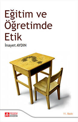 Eğitim ve Öğretimde Etik - 1