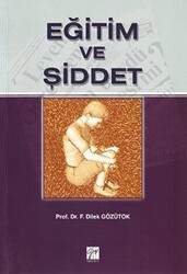 Eğitim ve Şiddet - Gazi Kitabevi