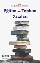 Eğitim ve Toplum Yazıları - Der Yayınları