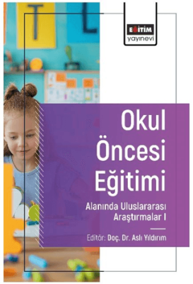 Eğitim Yönetimi Alanında Uluslararası Araştırmalar I - 1