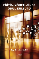 Eğitim Yönetiminde Okul Kültürü - Serüven Yayınevi