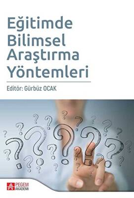 Eğitimde Bilimsel Araştırma Yöntemleri - 1