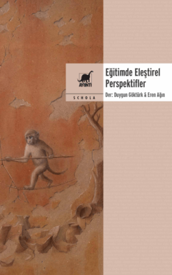Eğitimde Eleştirel Perspektifler - 1