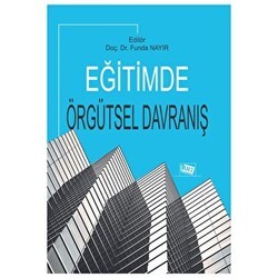 Eğitimde Örgütsel Davranış - Anı Yayıncılık