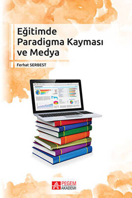 Eğitimde Paradigma Kayması ve Medya - 1