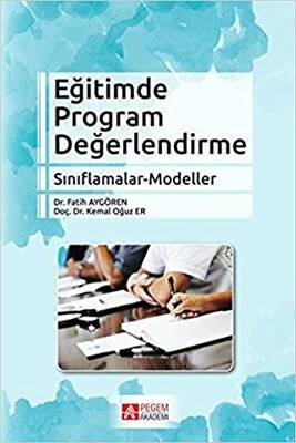 Eğitimde Program Değerlendirme Sınıflamalar - Modeller - 1