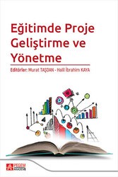 Eğitimde Proje Geliştirme ve Yönetme - Pegem Akademi Yayıncılık