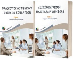 Eğitimde Proje Hazırlama Rehberi Project Development Guide In Education - Eğiten Kitap