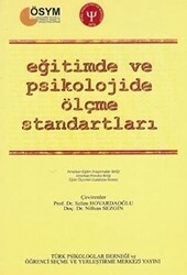 Eğitimde ve Psikolojide Ölçme Standartları - Türk Psikologlar Derneği Yayınları