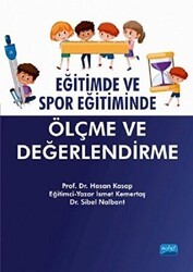 Eğitimde ve Spor Eğitiminde Ölçme ve Değerlendirme - Nobel Akademik Yayıncılık