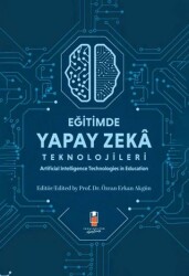Eğitimde Yapay Zeka Teknolojileri - Artificial Technologies in Education - İdeal Kültür Akademi