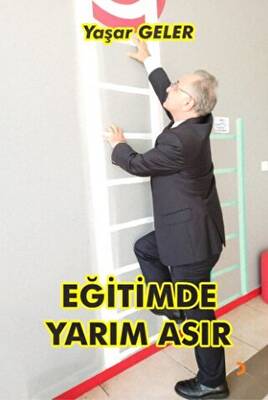 Eğitimde Yarım Asır - 1