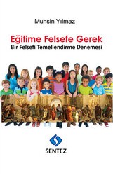 Eğitime Felsefe Gerek - Sentez Yayınları