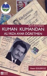 Eğitimin Büyük Şafağında Kuman Kumandan Ali Rıza Ayar Öğretmen - Pegem Akademi Yayıncılık