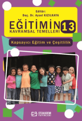 Eğitimin Kavramsal Temelleri - 13 - Efe Akademi Yayınları