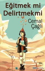 Eğitmek mi Delirtmek mi - Ozan Yayıncılık