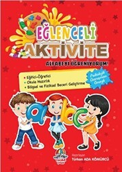 Eğlenceli Aktivite Alfabeyi Öğreniyorum! - Yağmur Çocuk