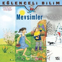 Eğlenceli Bilim - Mevsimler - İş Bankası Kültür Yayınları