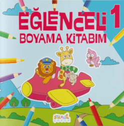 Eğlenceli Boyama Kitabım 1 - Staau Çocuk