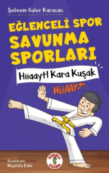 Eğlenceli Spor Savunma Sporları Hiiaayt ! Kara Kuşak - Sihirli Kalem