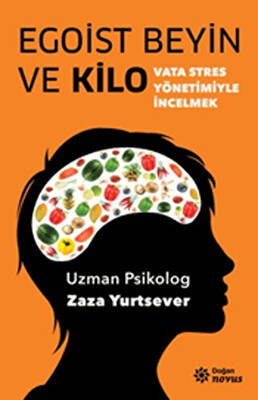 Egoist Beyin ve Kilo - 1