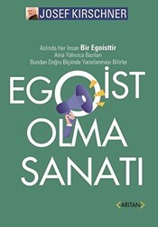 Egoist Olma Sanatı - Arıtan Yayınevi