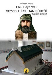 Ehl-i Beyt Yolu Seyyid Ali Sultan Süreği - Ceren Yayıncılık