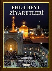 Ehl-i Beyt Ziyaretleri - Tesnim Yayınları