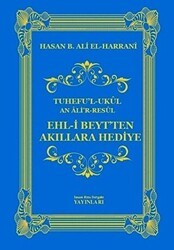 Ehl-i Beyt`ten Akıllara Hediye - İmam Rıza Dergahı Yayınları