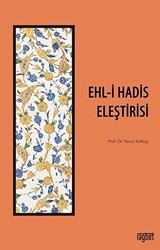 Ehl-i Hadis Eleştirisi - Rağbet Yayınları