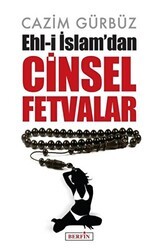 Ehl-i İslam’dan Cinsel Fetvalar - Berfin Yayınları