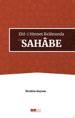 Ehl-i Sünnet Kelamında Sahabe - 1