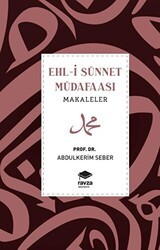 Ehl-i Sünnet Müdafaası - Makaleler - Ravza Akademi