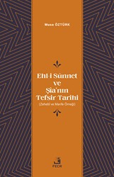 Ehl-i Sünnet ve Şia’nın Tefsir Tarihi - Fecr Yayınları