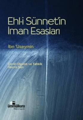 Ehl-i Sünnet`in İman Esasları - 1