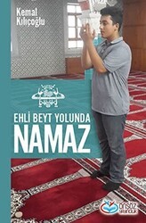 Ehli Beyt Yolunda Namaz - Önsöz Yayıncılık