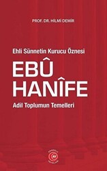 Ehli Sünnetin Kurucu Öznesi Ebu Hanife - Anadolu Ay Yayınları