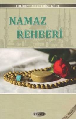 Ehlibeyt Mektebine Göre Namaz Rehberi - 1