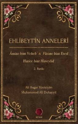 Ehlibeyt’in Anneleri - 1
